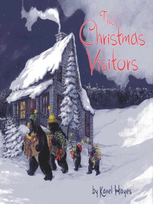 Title details for The Christmas Visitors by Karel Hayes - Available